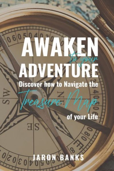 Cover for Jaron Banks · Awaken to your Adventure (Paperback Book) (2021)