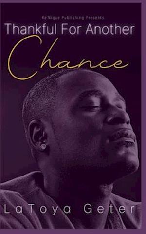 Cover for LaToya Geter-Shockley · Thankful for Another Chance (Book) (2020)