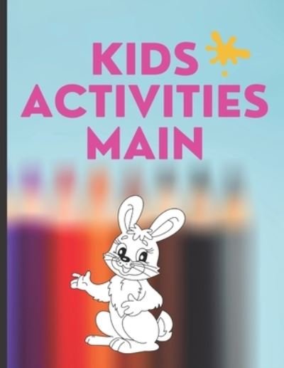 Cover for Aboulouafa Monir · Kids Activities Main (Paperback Bog) (2021)