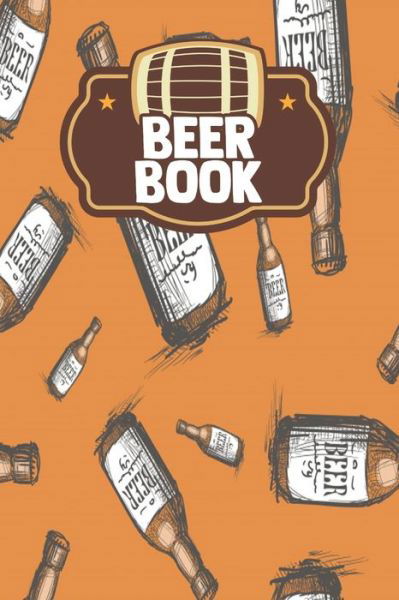 Beer Book - Beer Drinking Press - Böcker - Independently Published - 9798608806285 - 3 februari 2020