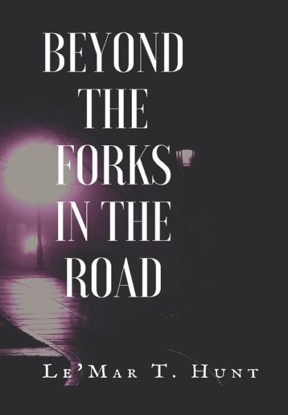 Cover for II John A Croslan · Beyond the Forks in the Road (Paperback Bog) (2020)