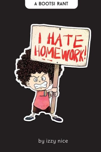 Cover for Izzy Nice · I Hate Homework (Paperback Book) (2020)
