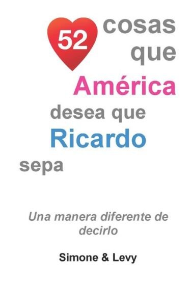 Cover for Simone · 52 Cosas Que America Desea Que Ricardo Sepa (Pocketbok) (2020)
