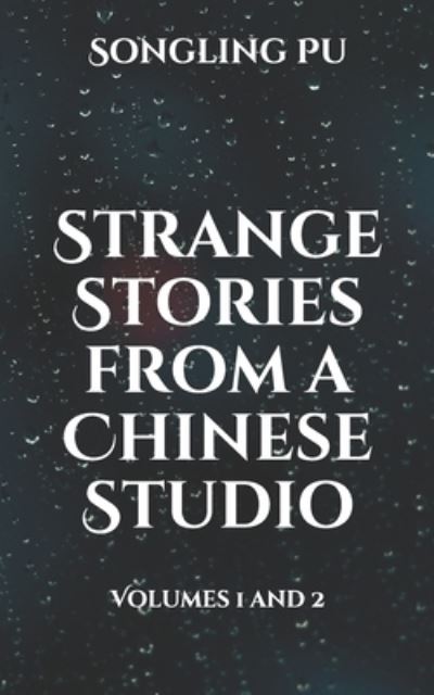 Cover for Songling Pu · Strange Stories from a Chinese Studio (Paperback Book) (2021)