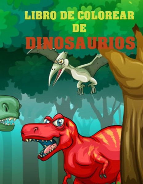 Cover for Nethan Fuller · Libro de Colorear de Dinosaurios (Paperback Bog) (2021)