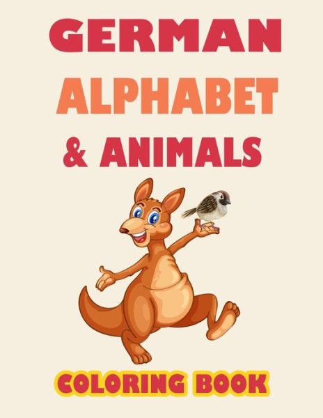 Cover for Anas Arts · German alphabet and animals coloring book (Paperback Book) (2021)