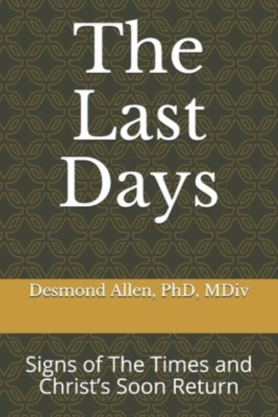 Cover for Desmond Allen · The Last Days (Paperback Book) (2021)