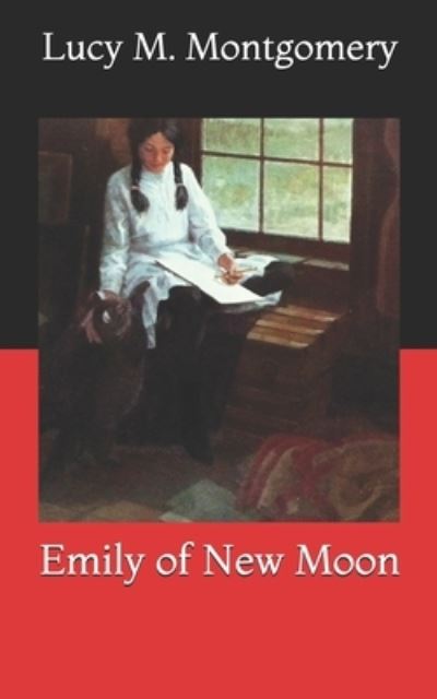 Cover for Lucy M Montgomery · Emily of New Moon (Paperback Book) (2021)