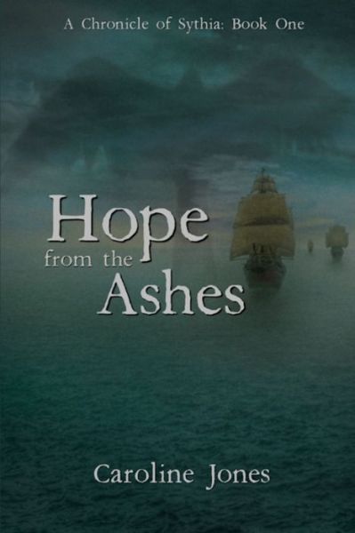 Hope from the Ashes - Caroline Jones - Bücher - Independently Published - 9798731425285 - 16. Mai 2021