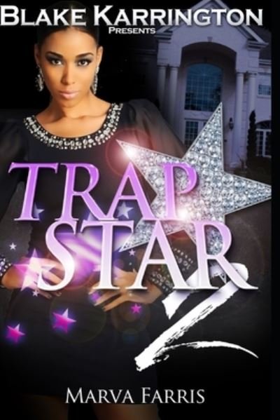 Cover for Blake Karrington · Trapstar 2: Trapping Aint Dead - Trapstar (Paperback Book) (2021)