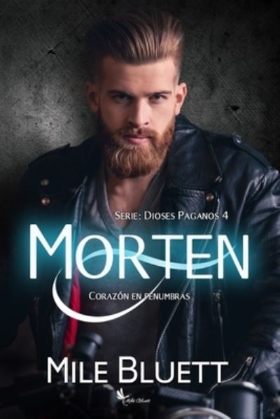 Cover for Mile Bluett · Morten: Corazon en penumbras (Paperback Book) (2022)