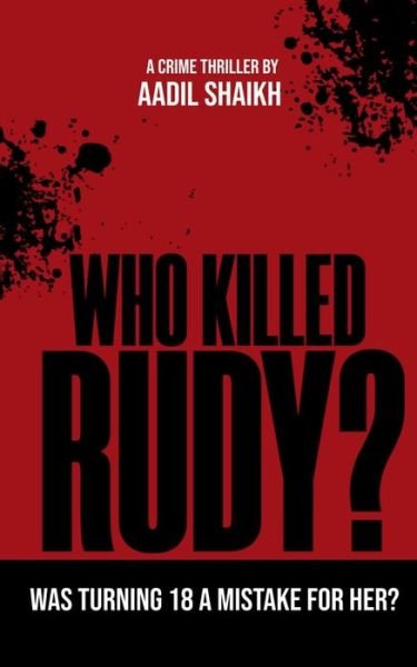 Cover for Aadil Shaikh · Who Killed Rudy? (Paperback Book) (2022)