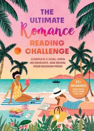 Cover for Weldon Owen · The Ultimate Romance Reading Challenge: Complete a Goal, Open an Envelope, and Reveal Your Bookish Prize! (Hardcover bog) (2024)