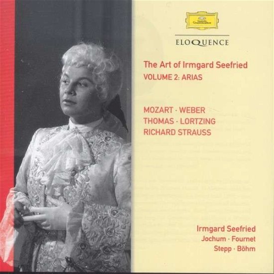 Vol 2 - Opera Arias - Irmgard Seefried - Music - AUSTRALIAN ELOQUENCE - 0028948072286 - January 5, 2015
