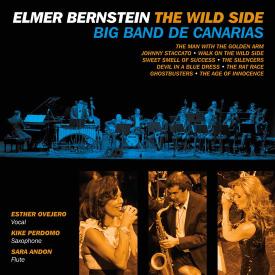 Elmer Bernstein: The Wild Side - Big Band De Canarias - Muziek - VARESE SARABANDE - 0030206731286 - 9 december 2014