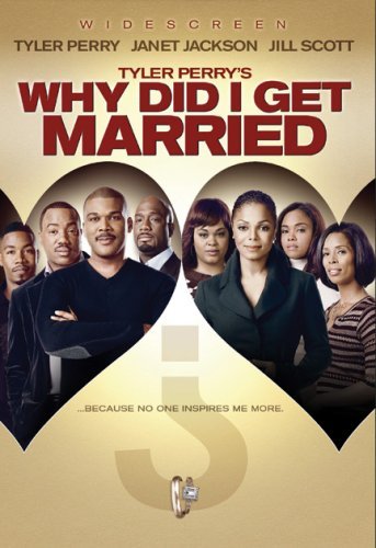 Cover for Tyler Perry's Why Did I Get Married (DVD) (2008)