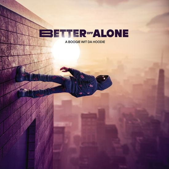 Better off Alone - A Boogie Wit Da Hoodie - Music - ATLANTIC MOD - 0075678614286 - May 17, 2024