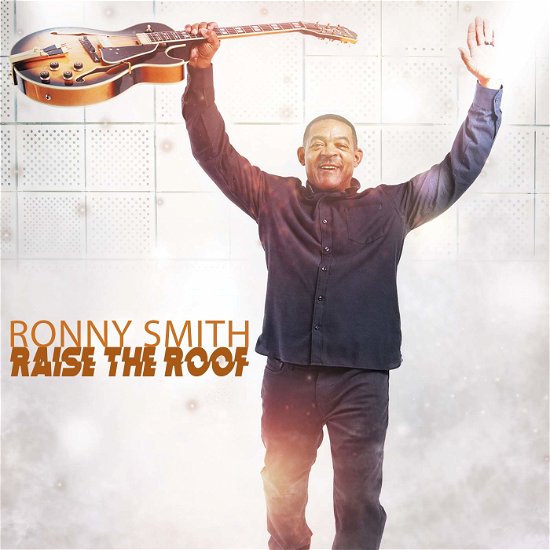 Cover for Ronny Smith · Raise the Roof (CD) (2020)