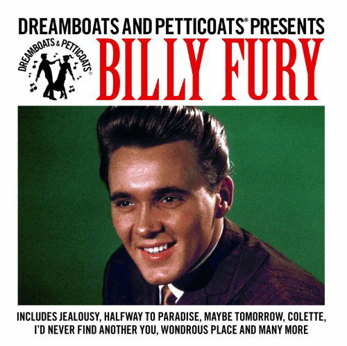 Dreamboats and Petticoats Presents... Billy Fury - Billy Fury - Música - DECCA - 0600753328286 - 14 de março de 2011