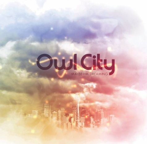 Cover for Owl City · Maybe I'm Dreaming (CD) (2009)