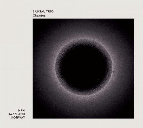 Chandra - Bansal Trio - Musiikki - Jazzland Recordings - 0602547307286 - perjantai 5. elokuuta 2016