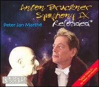 Bruckner / Epo / Marthe · Symphony 9 - Reloaded (CD) (2007)