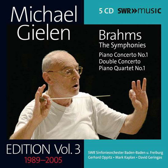 Gielen Edition: Vol 3 - Brahms / Kaplan / Wdr Rundfunkchor Koln - Musik - SWR MUSIC - 0747313902286 - 14 oktober 2016