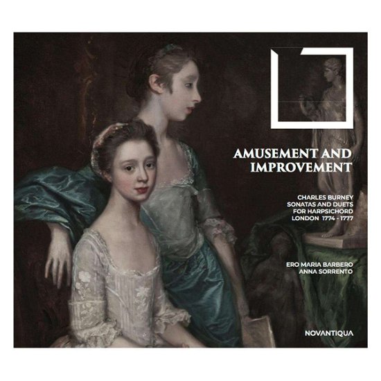 Amusement and Improvement - Ero Maria Barbero & Anna Sorrento - Musique - NOVANTIQUA - 0806812027286 - 26 avril 2024