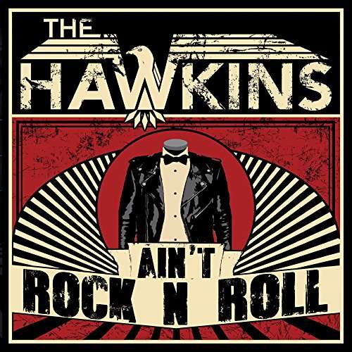 AinT Rock N Roll - Hawkins - Music - GAIN - 0885150344286 - October 6, 2017