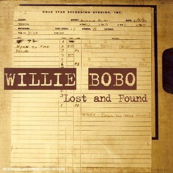 Cover for Willie Bobo · Lost and Found (CD) (2006)