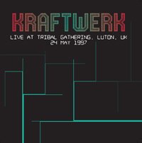 Cover for Live At Tribal Gathering, Luton, UK 24 May 1997 · Kraftwerk (LP) (2020)