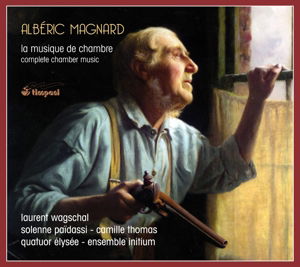 Cover for A. Magnard · La Musique De Chambre (CD) (2014)