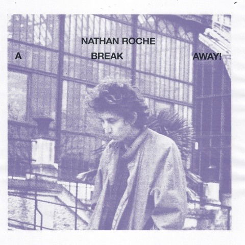 Cover for Nathan Roche · A Break Away (CD) (2022)