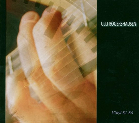 Cover for Ulli Bogershausen · Vinyl 81-86 (CD) (2007)