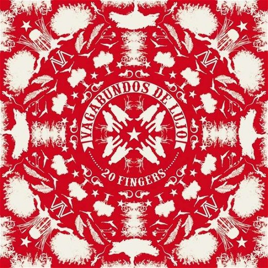 Cover for Vagabundos De Lujo · 20 Fingers (CD) (2016)