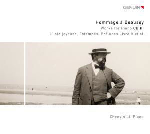 Hommage a Debussy: Works for Piano 3 - Debussy / Chenyin Li - Música - GEN - 4260036252286 - 29 de maio de 2012