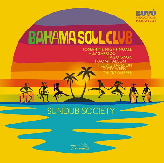 Sundub Society - Bahama Soul Club - Música - BUYU - 4260162630286 - 7 de julio de 2023