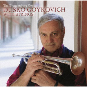 Cover for Dusko Goykovich · Brandenburg Concerto (CD) [Japan Import edition] (2021)