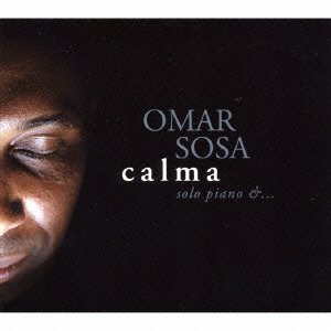 Cover for Omar Sosa · Calma (CD) [Japan Import edition] (2013)