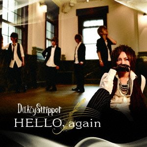 Cover for Daizystripper · Hello. Again &lt;limited&gt; (CD) [Japan Import edition] (2013)