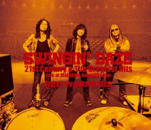 Cover for Red Warriors · Swingin` Daze 21st Century &amp; the Greatest Hits -live at Maihama Amphithe (MBD) [Japan Import edition] (2020)
