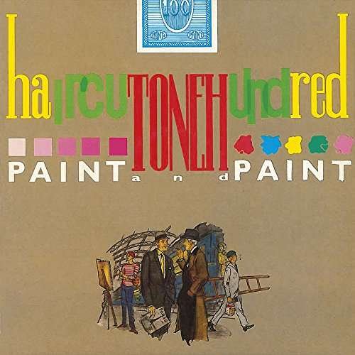 Cover for Haircut One Hundred · Paint &amp; Paint: Deluxe Edition (CD) [Deluxe edition] (2017)