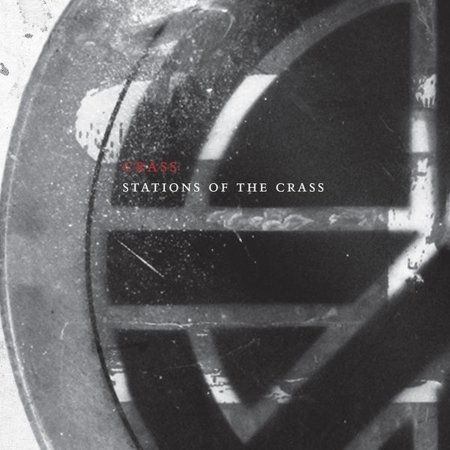 Cover for Crass · Stations Of The Crass (crassical Collection) (CD) (2020)