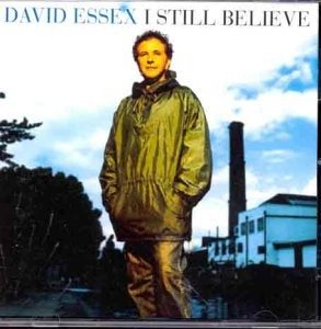 Cover for David Essex · David Essex - I Still Believe (CD) (1999)