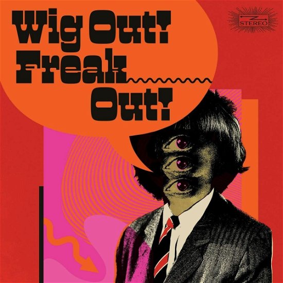 Cover for Wig out Freak Out: Freakbeat &amp; Mod Psychedelia (LP) (2024)
