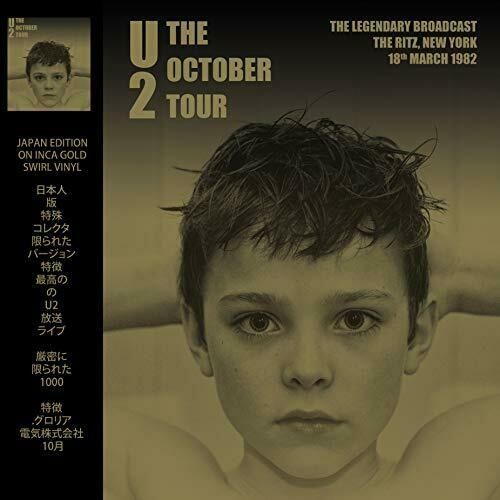 The October Tour - The Ritz New York 18th March 1982 - Gold Vinyl - U2 - Musiikki - CODA PUBLISHING LIMITED - 5060420348286 - perjantai 20. syyskuuta 2019