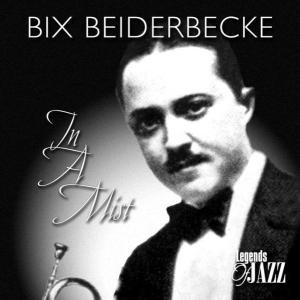Cover for Biederbeck, Bix - In a mist (CD) (2003)