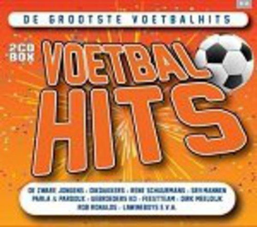 Voetbalhits - De Grootste - Voetbal Hits - Musiikki - BERK MUSIC - 8201750201286 - perjantai 1. kesäkuuta 2012