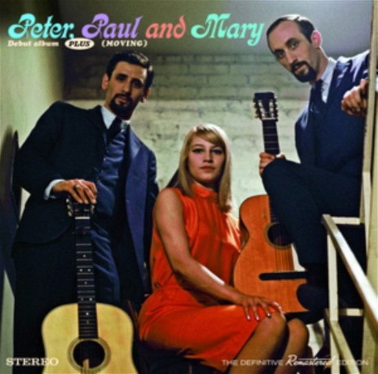 Cover for Peter. Paul &amp; Mary · Debut Album + Moving (+3 Bonus Tracks) (CD) (2024)