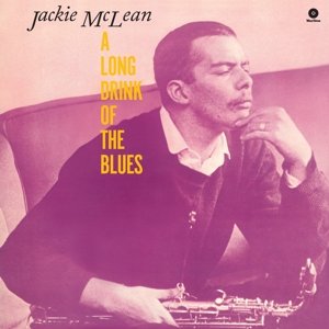 Cover for Jackie Mclean · Long Drink Of The Blues (LP) (2016)